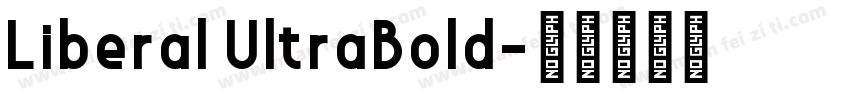 Liberal UltraBold字体转换